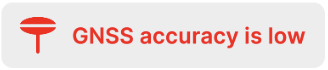 GNSS accuracy low warning